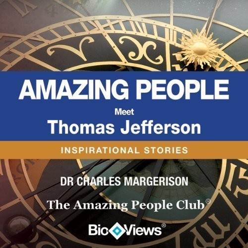 Meet Thomas Jefferson: Inspirational Stories Audiobook, by Charles Margerison