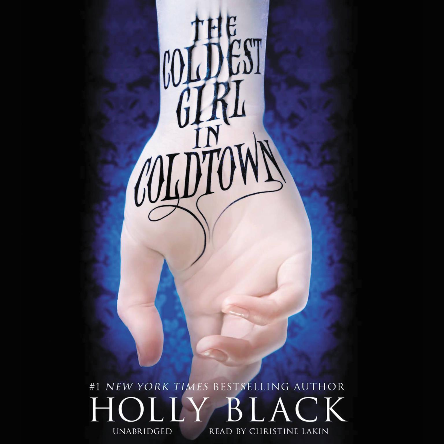 The Coldest Girl in Coldtown Audiobook, by Holly Black