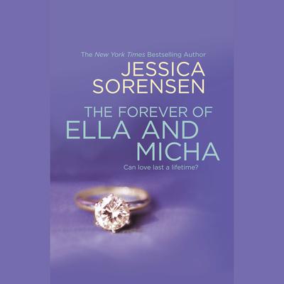 The Forever of Ella and Micha Audiobook, by Jessica Sorensen