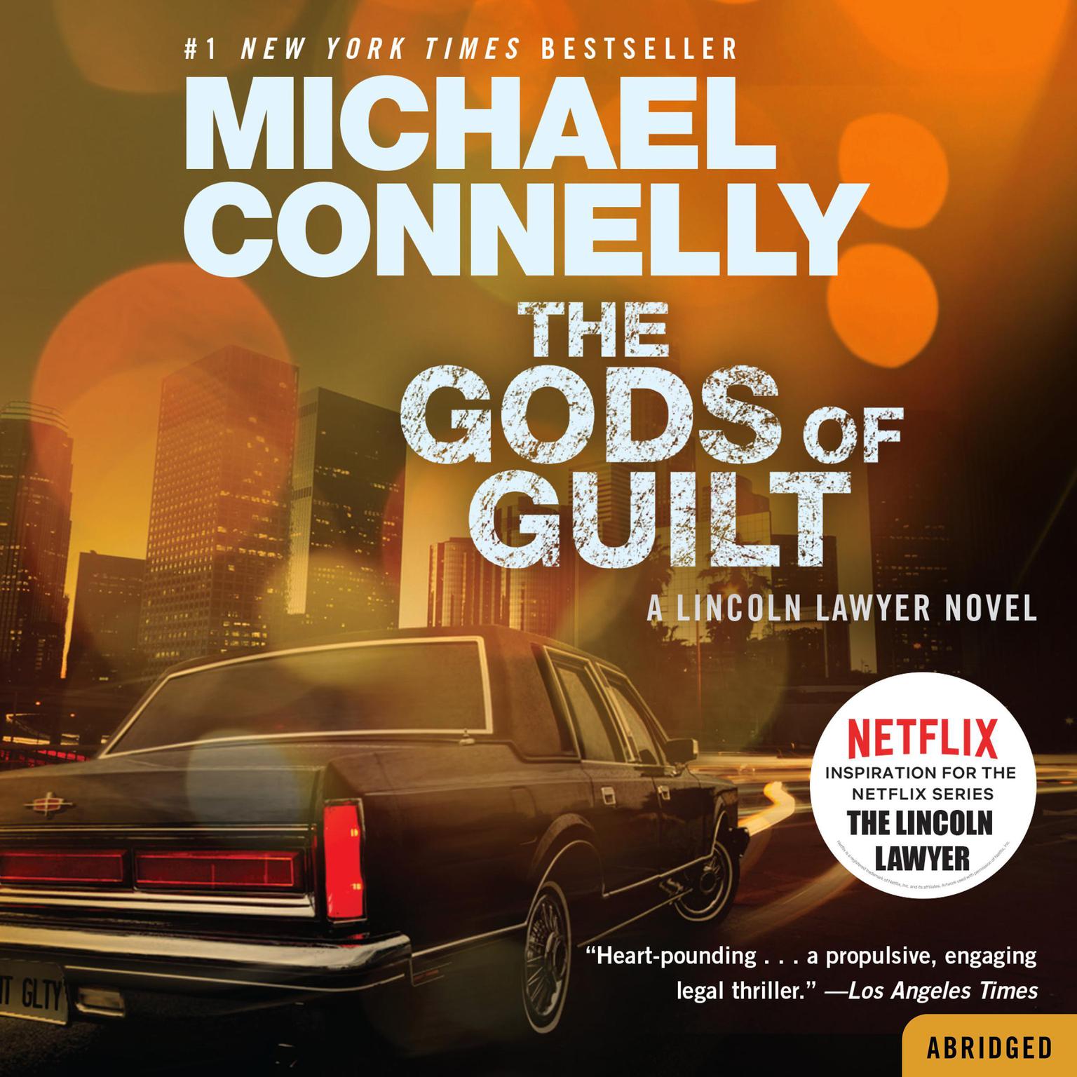 The Gods of Guilt (Abridged) Audiobook, by Michael Connelly
