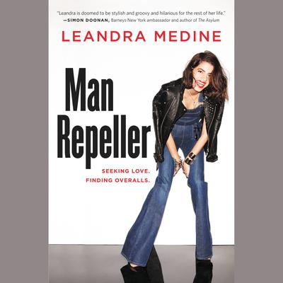 Man Repeller: Seeking Love. Finding Overalls. Audiobook, by Leandra Medine