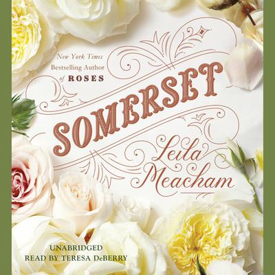 Somerset Audiobook, by Leila Meacham