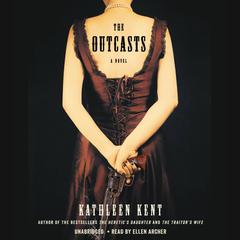 The Outcasts: A Novel Audiobook, by Kathleen Kent