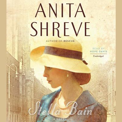 Stella Bain Audiobook, by Anita Shreve