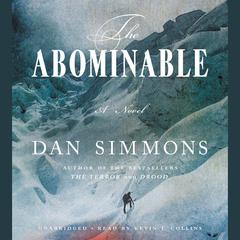 The Abominable: A Novel Audiobook, by Dan Simmons