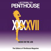 Letters to Penthouse XXXXVII