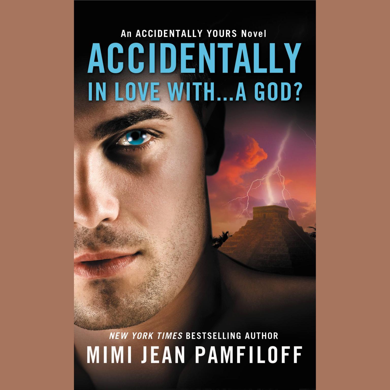 Accidentally In Love With...A God? Audiobook, by Mimi Jean Pamfiloff