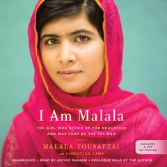 I Am Malala: The Girl Who Stood Up for Education and Was Shot by the Taliban Audiobook, by 