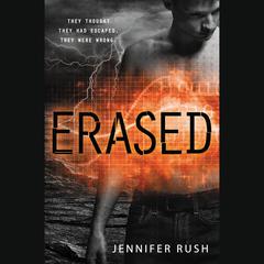 Erased Audiobook, by Jennifer Rush