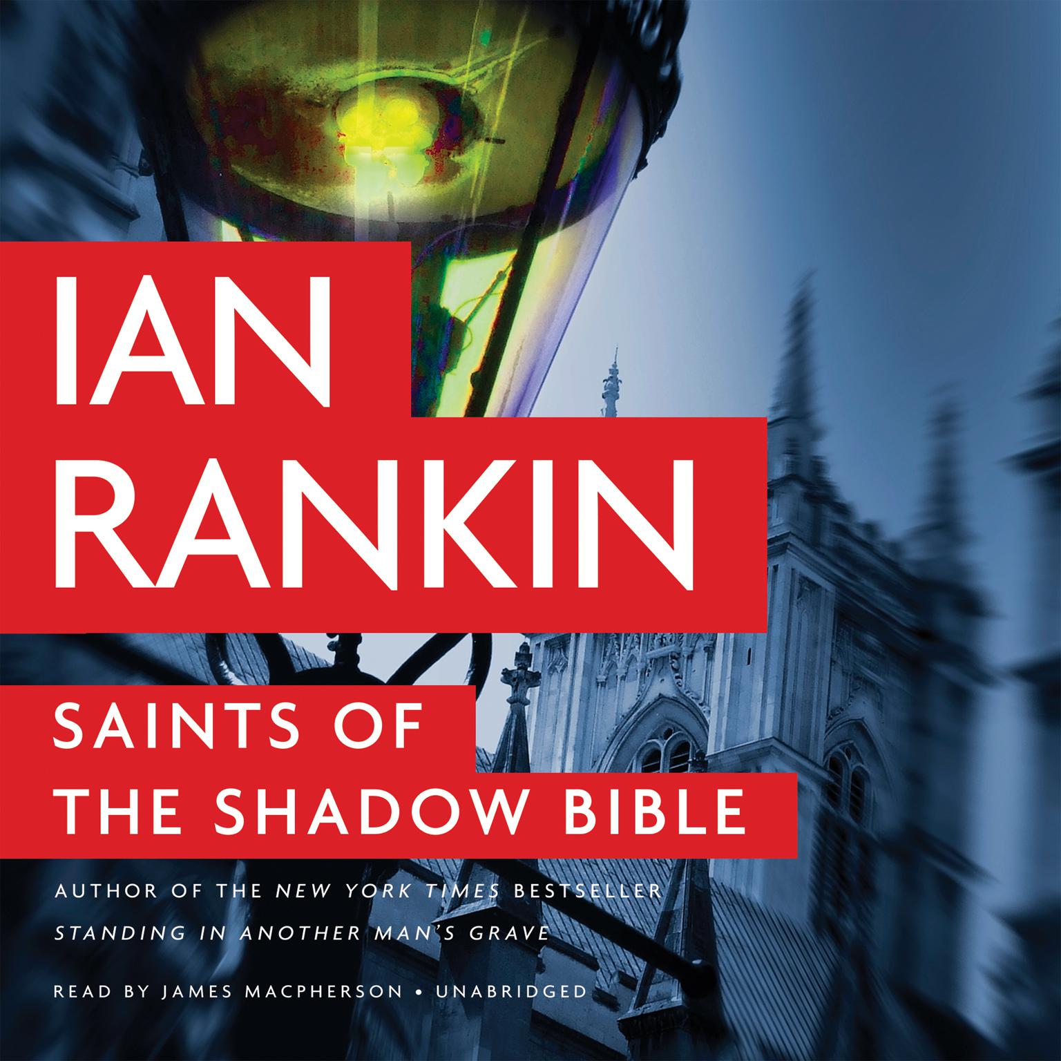 Saints of the Shadow Bible Audiobook, by Ian Rankin