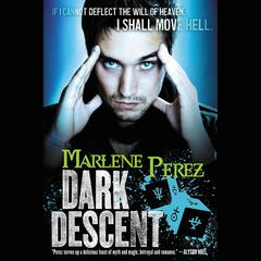 Dark Descent Audiobook, by Marlene Perez