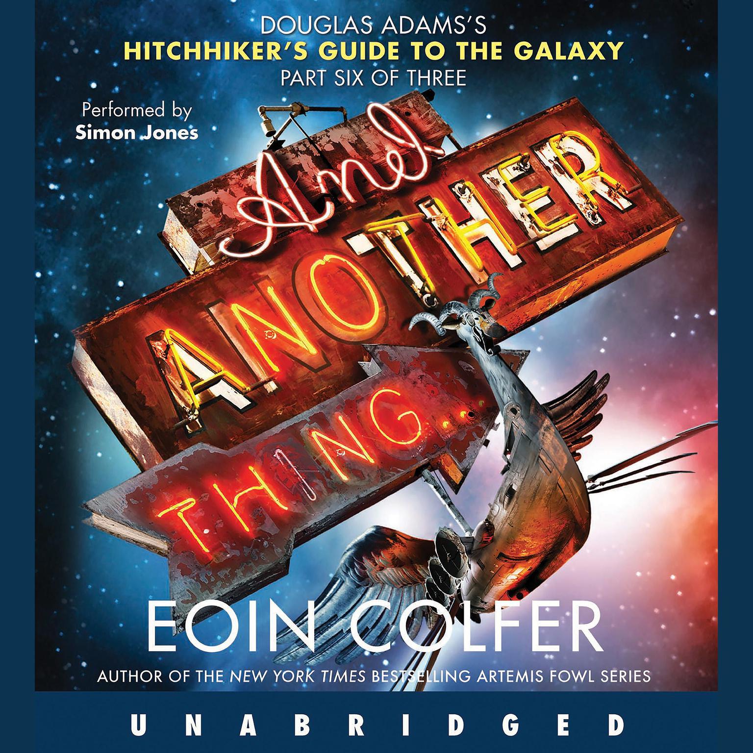 And Another Thing... Audiobook, by Eoin Colfer