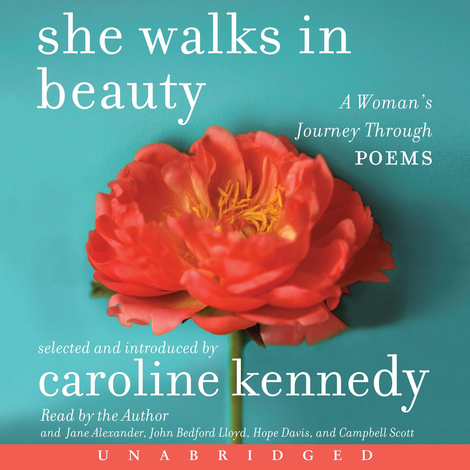 She Walks in Beauty: A Womans Journey Through Poems Audiobook, by Caroline Kennedy
