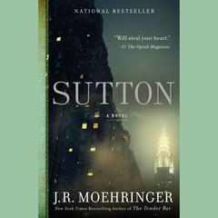 Sutton Audiobook, by J. R. Moehringer