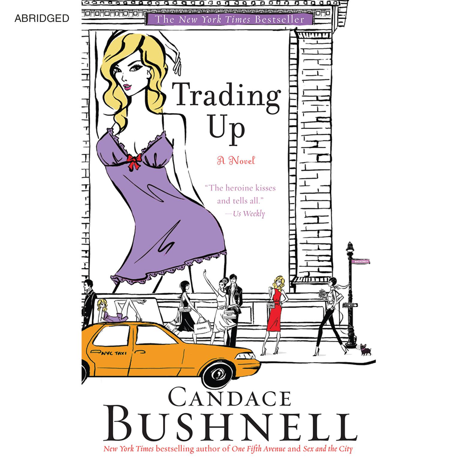 Trading Up (Abridged): A Novel Audiobook, by Candace Bushnell