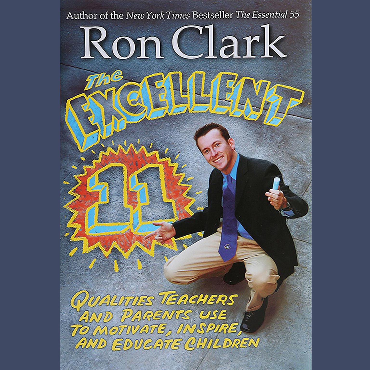 The Excellent 11 (Abridged) Audiobook, by Ron Clark