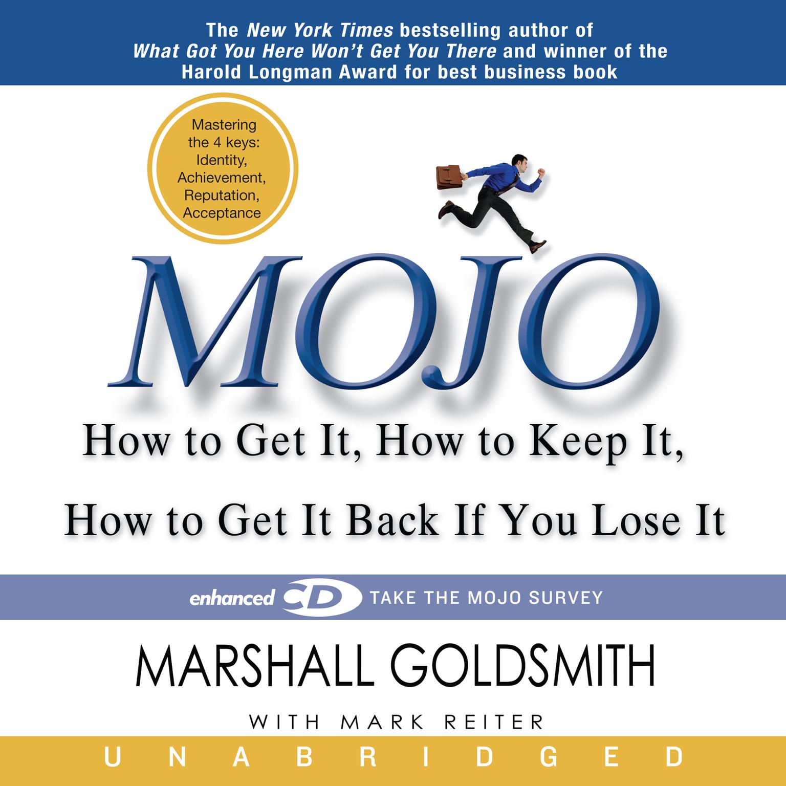 Mojo: How to Get It, How to Keep It, How to Get It Back if You Lose It Audiobook, by Marshall Goldsmith
