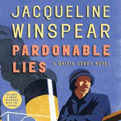 Pardonable Lies: A Maisie Dobbs Novel Audiobook, by Jacqueline Winspear