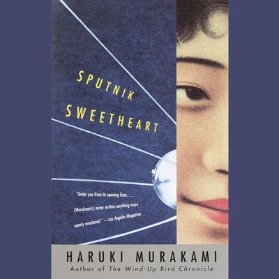 Sputnik Sweetheart Audiobook, by Haruki Murakami