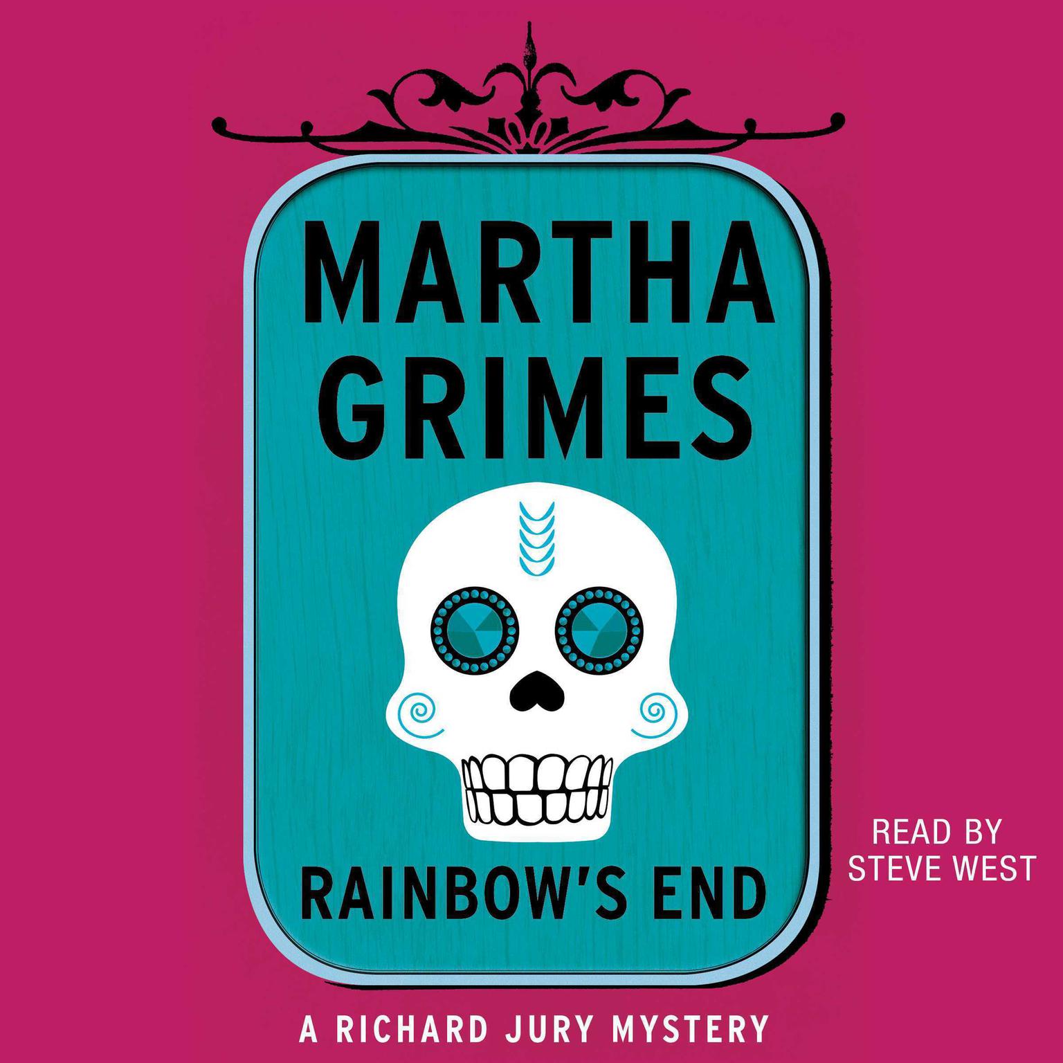 Rainbows End Audiobook, by Martha Grimes
