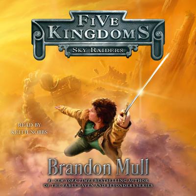 Sky Raiders Audiobook, by Brandon Mull