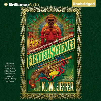 Fiendish Schemes Audiobook, by K. W. Jeter