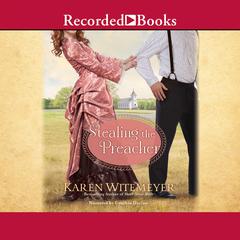 Stealing the Preacher Audiobook, by Karen Witemeyer