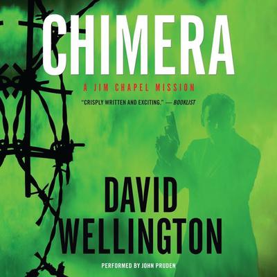 Chimera: A Jim Chapel Mission Audiobook, by David Wellington