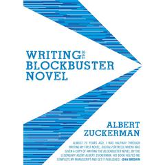 Writing the Blockbuster Novel Audiobook, by 