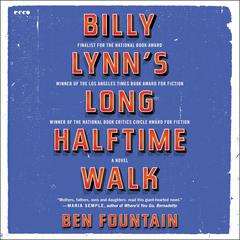 Billy Lynns Long Halftime Walk: A Novel Audiobook, by Ben Fountain