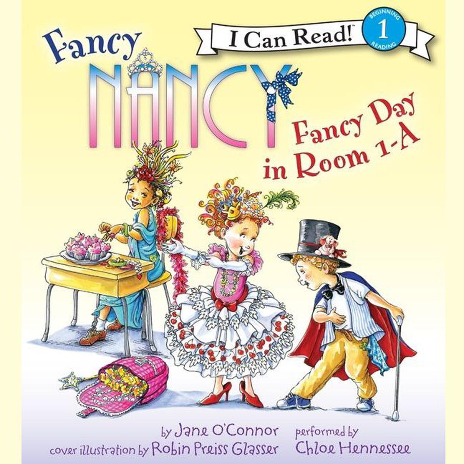 Fancy Nancy: Fancy Day in Room 1-A Audiobook, by Jane O’Connor