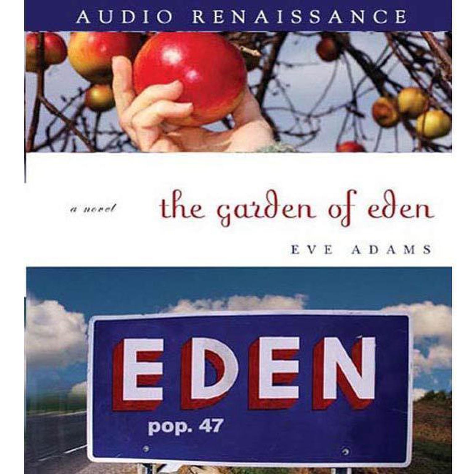 The Garden of Eden (Abridged): A Novel Audiobook, by Eve Adams