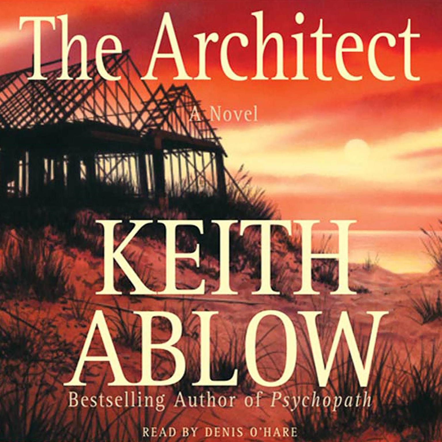 The Architect (Abridged): A Novel Audiobook, by Keith Ablow