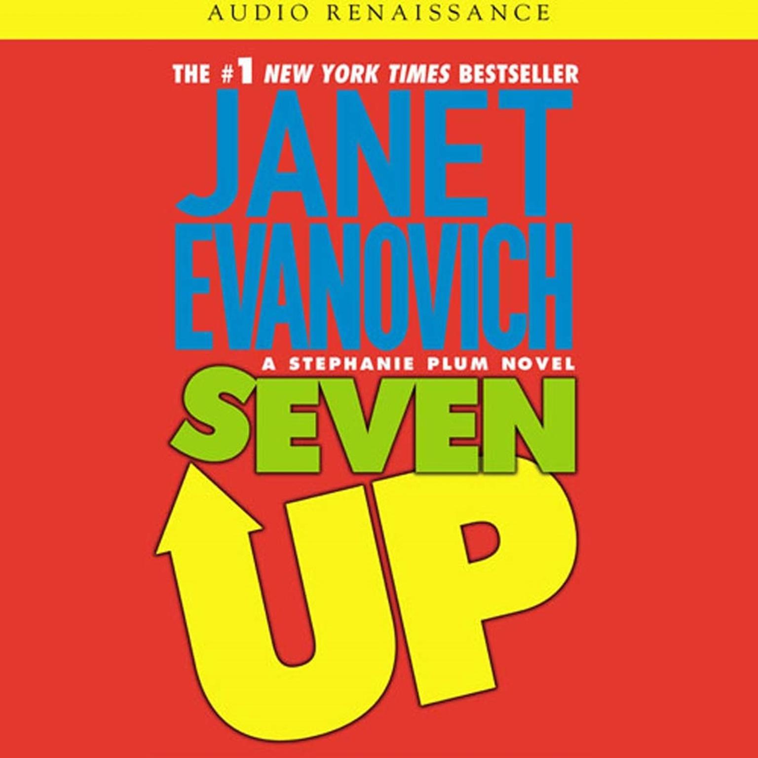 Seven Up (Abridged): A Stephanie Plum Novel Audiobook, by Janet Evanovich