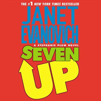 Seven Up: A Stephanie Plum Novel Audiobook, by 