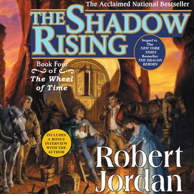 The Shadow Rising: Book Four of 'The Wheel of Time' Audiobook, by 