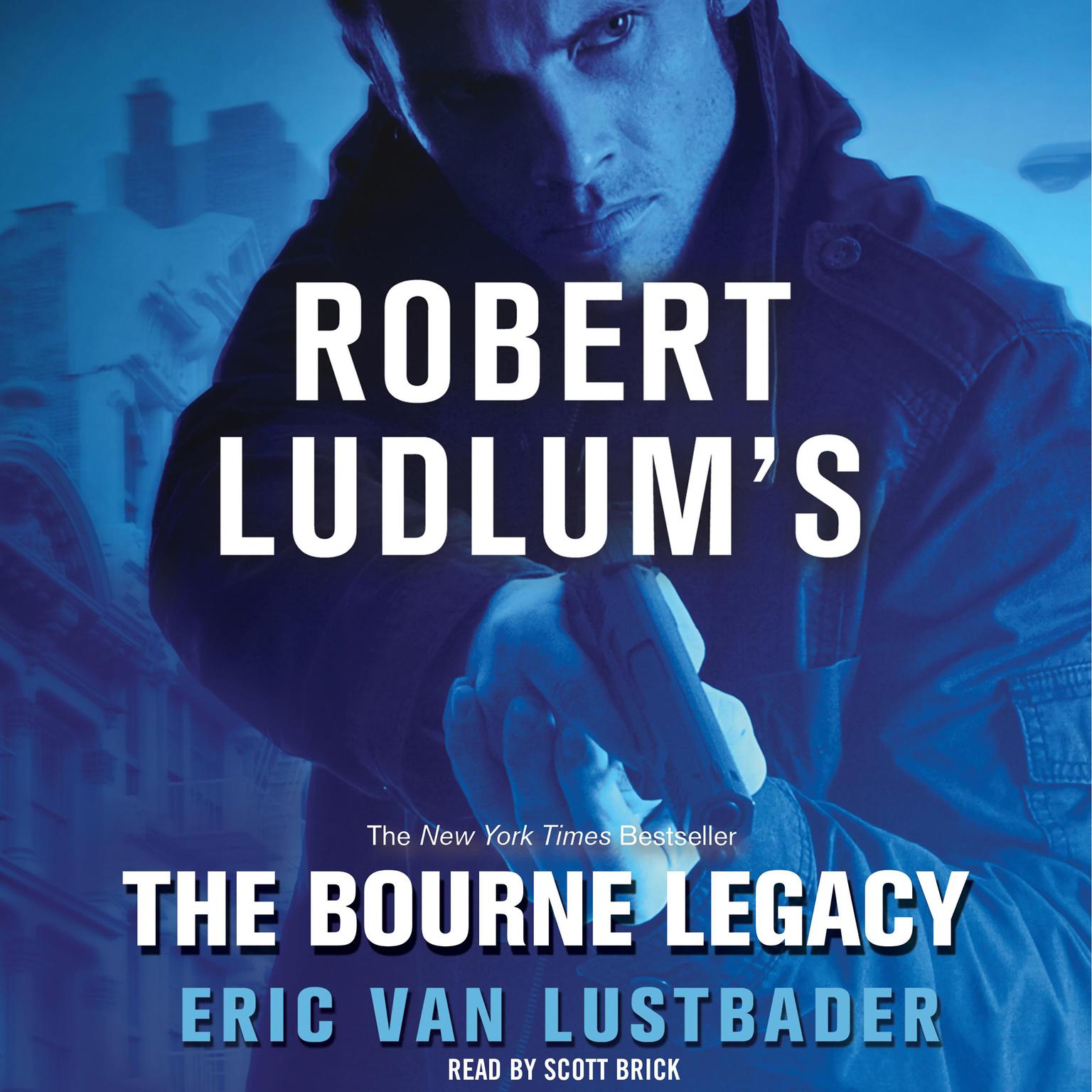 The Bourne Legacy (Abridged) Audiobook, by Eric Van Lustbader