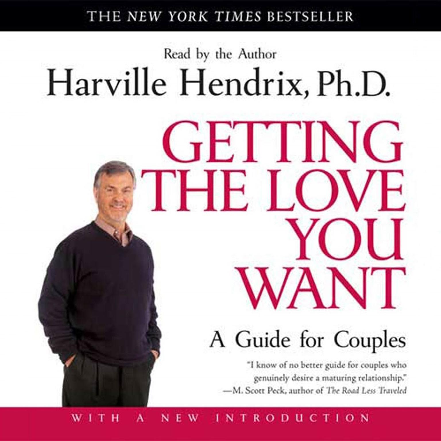 Getting the Love You Want (Abridged): A Guide for Couples Audiobook, by Harville Hendrix