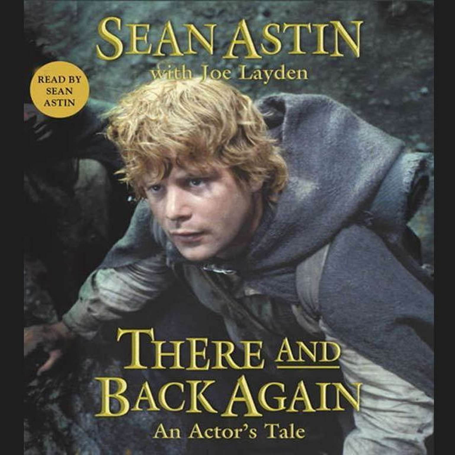 There and Back Again (Abridged): An Actors Tale Audiobook, by Sean Astin