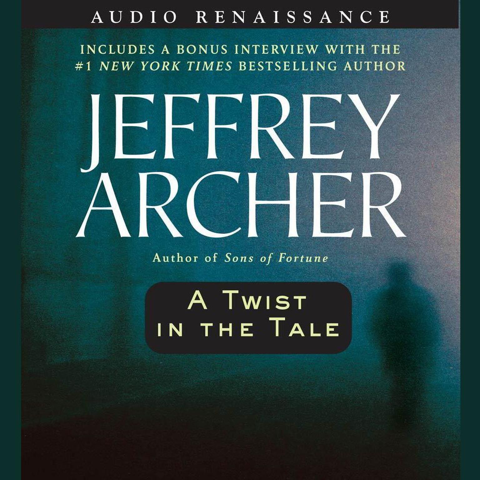 A Twist in the Tale (Abridged) Audiobook, by Jeffrey Archer