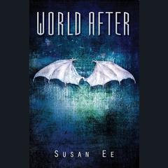World After Audiobook, by Susan Ee