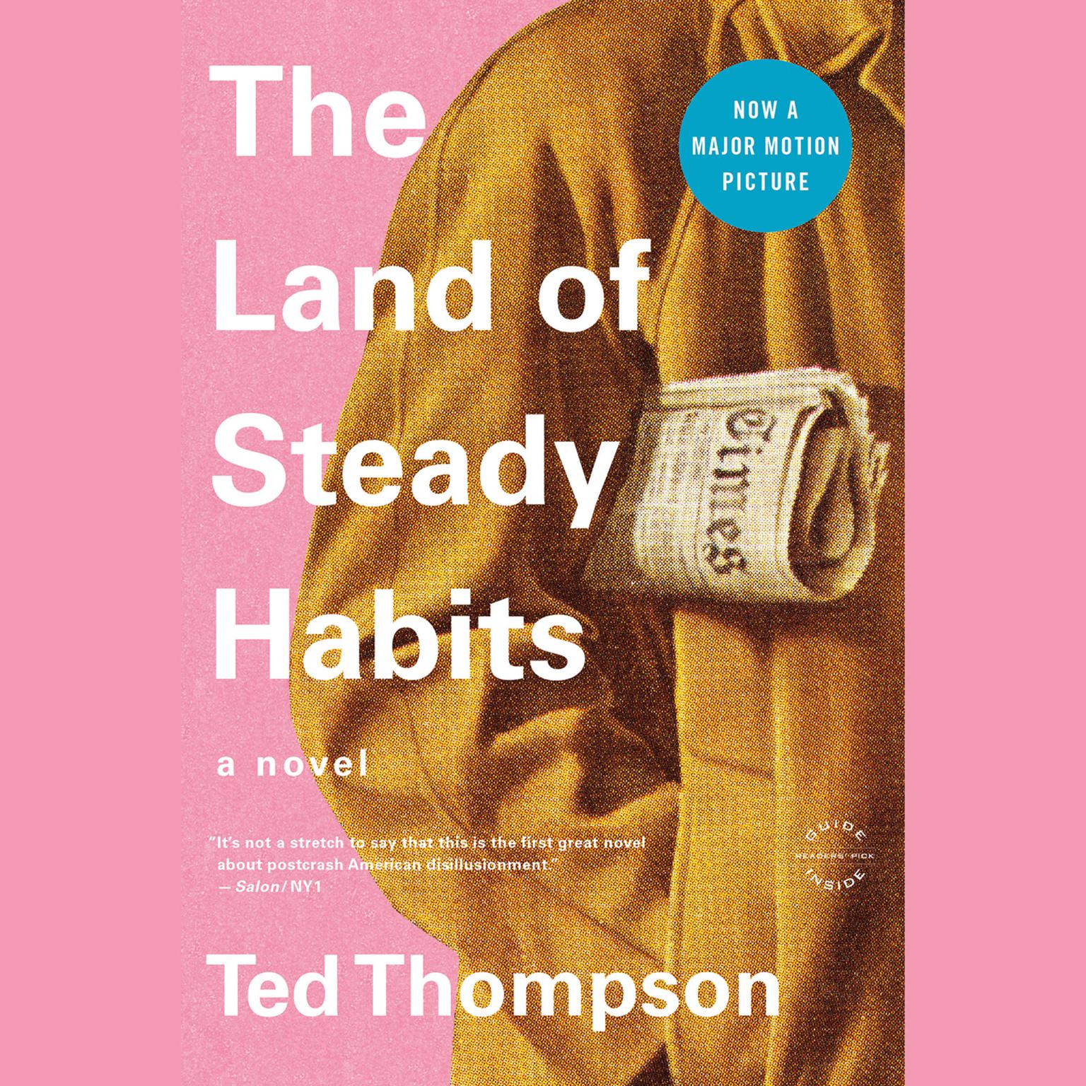 The Land of Steady Habits: A Novel Audiobook, by Ted Thompson