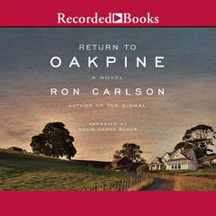 Return to Oakpine Audiobook, by Ron Carlson