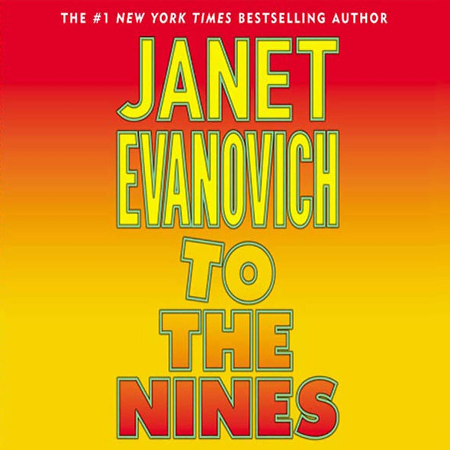 To the Nines (Abridged) Audiobook, by Janet Evanovich