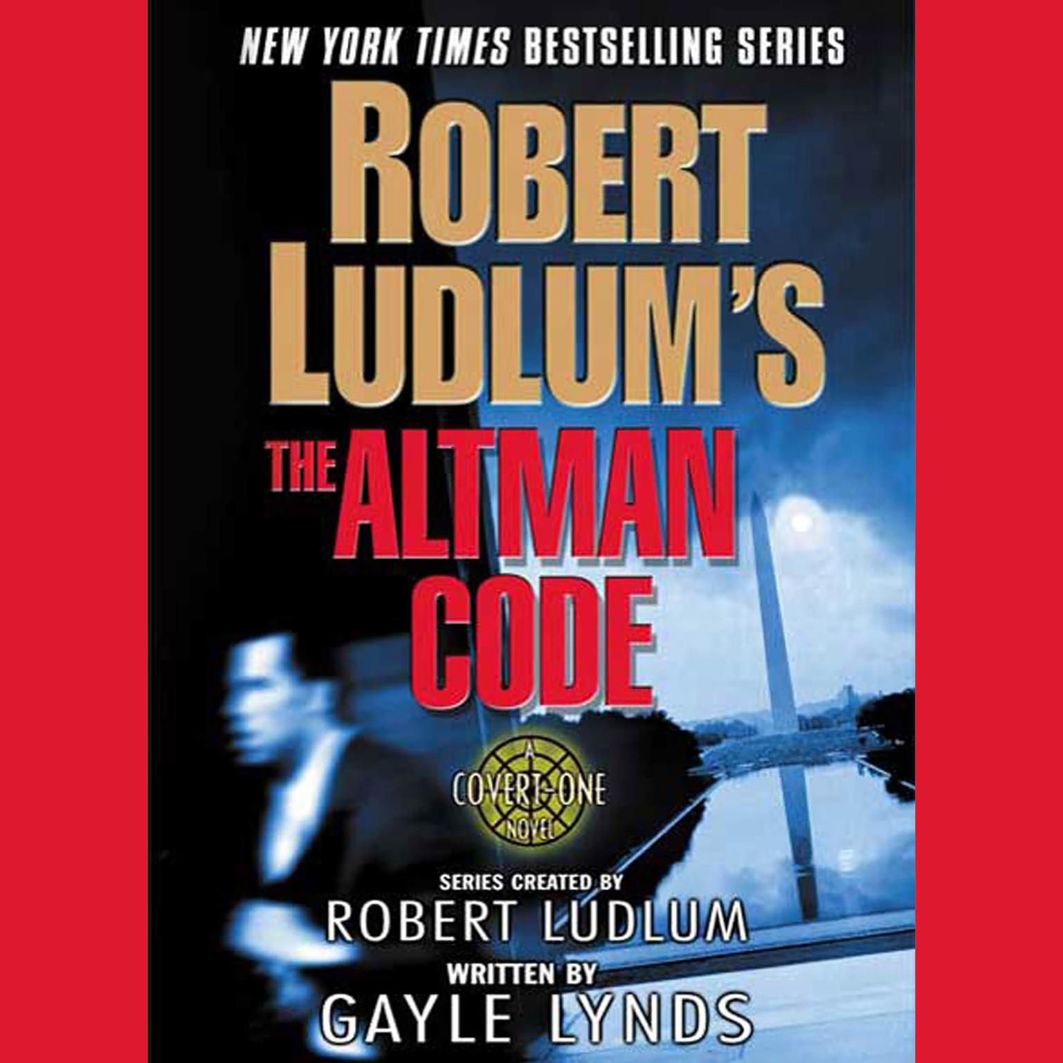 Robert Ludlums The Altman Code (Abridged): A Covert-One Novel Audiobook, by Robert Ludlum