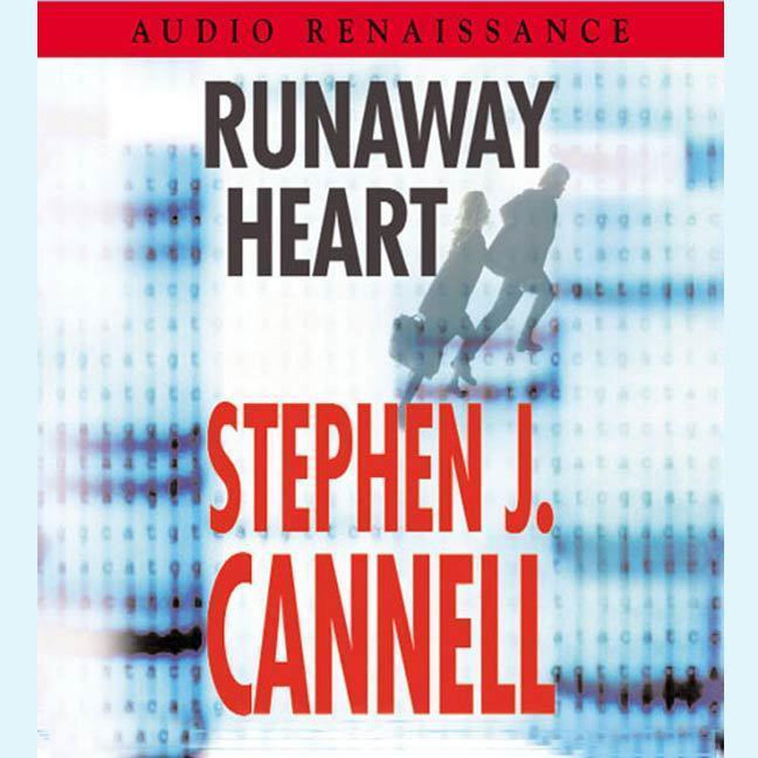 Runaway Heart (Abridged): A Novel Audiobook, by Stephen J. Cannell