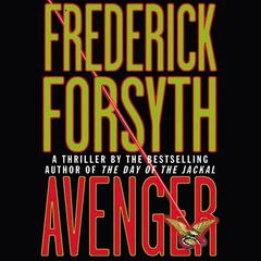 Avenger: A Thriller Audiobook, by Frederick Forsyth