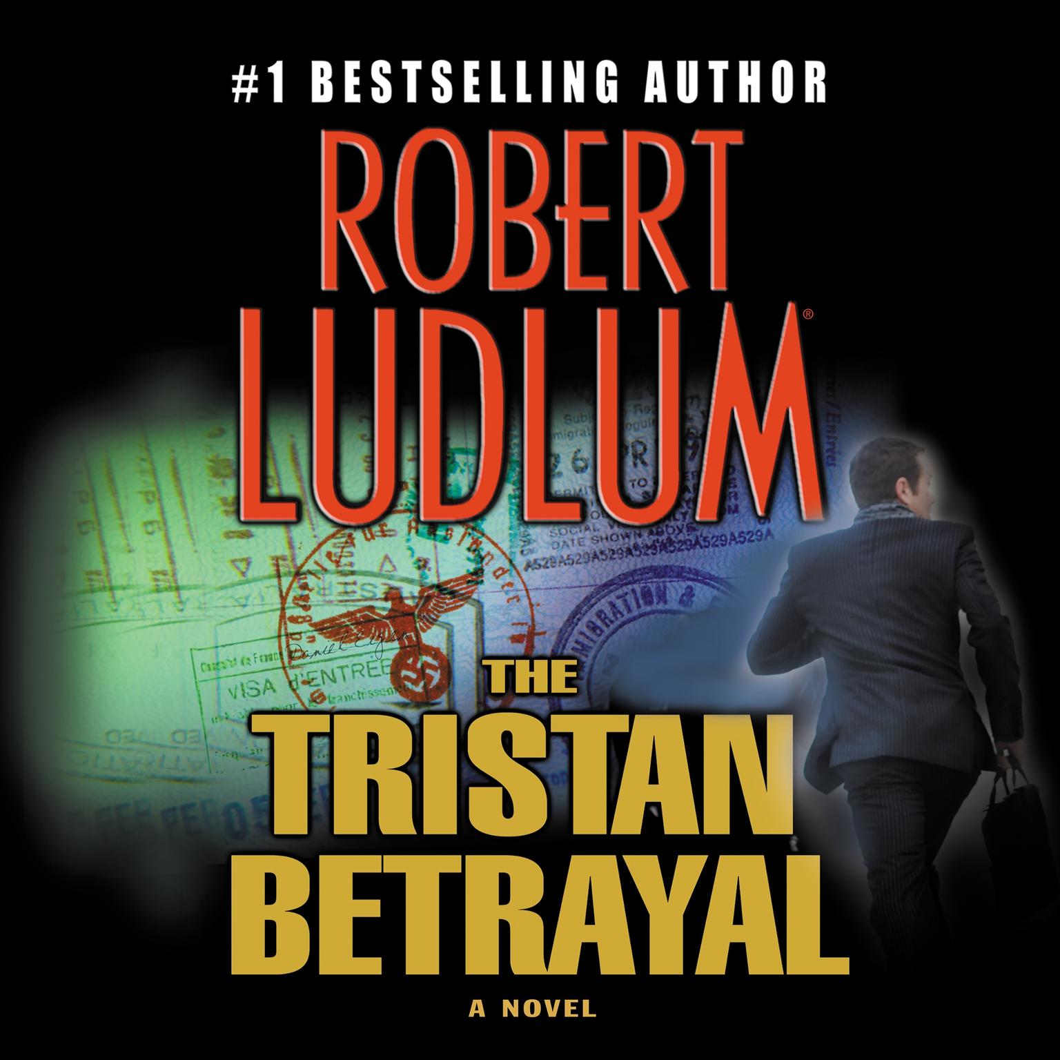 The Tristan Betrayal (Abridged): A Novel Audiobook, by Robert Ludlum