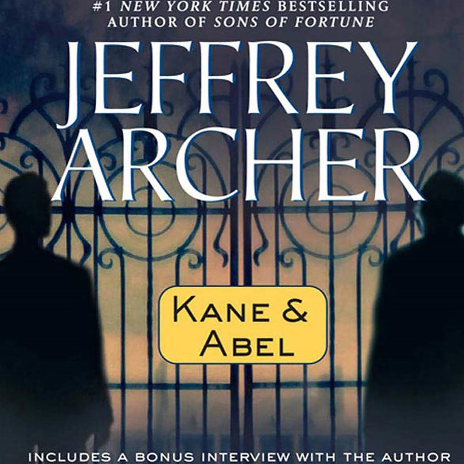 Kane and Abel (Abridged) Audiobook, by Jeffrey Archer