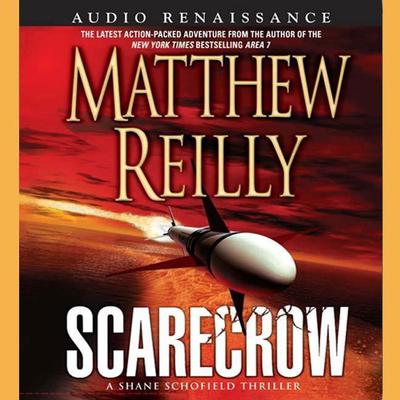 Scarecrow: A Shane Schofield Thriller Audiobook, by 